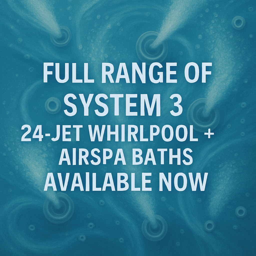 System 3: Luxury 24-Jet Whirlpool plus Airspa Baths